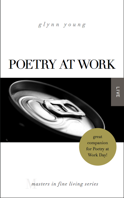 Poetry at Work book by Glynn Young